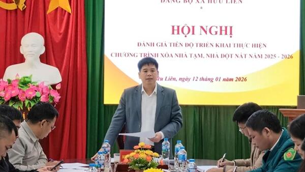 Đảng bộ xã Hữu Liên đánh giá tiến độ triển khai thực hiện chương trình xoá nhà tạm, nhà dột nát năm 2025 - 2026
