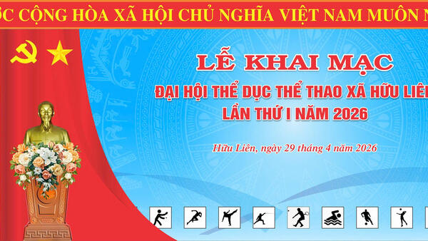 ĐẠI HỘI THỂ DỤC THỂ THAO XÃ HỮU LIÊN LẦN THỨ I NĂM 2026 – KHOẺ ĐỂ XÂY DỰNG VÀ BẢO VỆ TỔ QUỐC